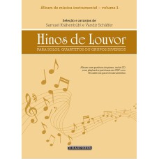 HINOS DE LOUVOR: PARA SOLOS, QUARTETOS E GRUPOS DIVERSOS