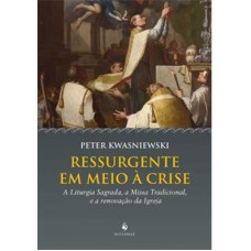 RESSURGENTE EM MEIO À CRISE