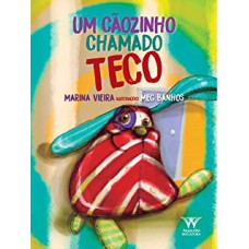 UM CÃOZINHO CHAMADO TECO