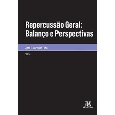 Repercussão geral: Balanço e perspectivas