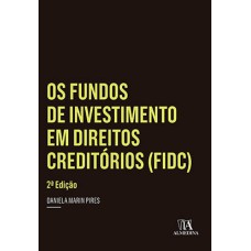 Os fundos de investimento em direitos creditórios (FIDC)