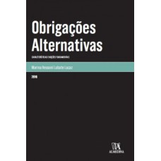 Obrigações alternativas: Características e noções fundamentais