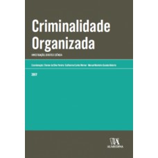 Criminalidade organizada: Investigação, direito e ciência