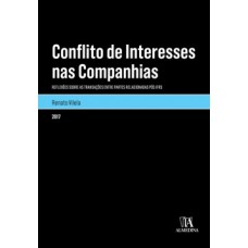 Conflito de interesses nas companhias: Reflexões sobre as transações entre partes relacionadas pós IFRS