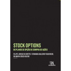 Stock options: Os planos de opção de compra de ações