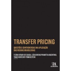 Transfer pricing: questões controversas na aplicação das regras brasileiras