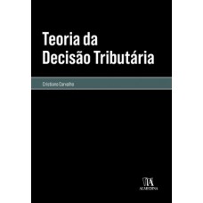 Teoria da decisão tributária