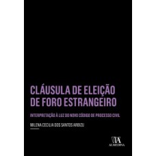 Cláusula de eleição de foro estrangeiro