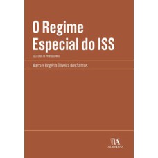 O regime especial do ISS: sociedade de profissionais