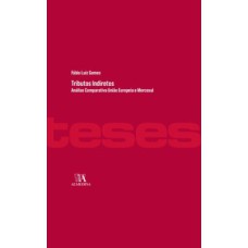 Tributos indiretos: Análise comparativa União Europeia e Mercosul