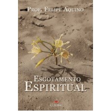 ESGOTAMENTO ESPIRITUAL