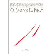 OS SENTIDOS DA PAIXÃO