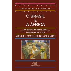 O BRASIL E A ÁFRICA