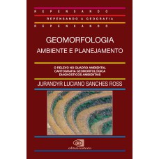 GEOMORFOLOGIA - AMBIENTE E PLANEJAMENTO