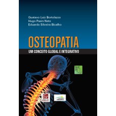 OSTEOPATIA - UM CONCEITO GLOBAL E INTEGRATIVO