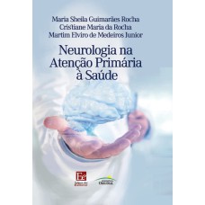 NEUROLOGIA NA ATENÇÃO PRIMÁRIA À SAÚDE