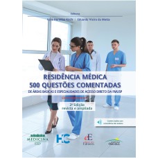 RESIDÊNCIA MÉDICA: 500 QUESTÕES COMENTADAS