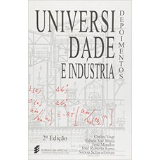 UNIVERSIDADE E INDUSTRIA: DEPOIMENTOS - 1