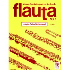 MÚSICA BRASILEIRA PARA CONJUNTOS DE FLAUTA - VOLUME 1