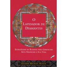 O LAPIDADOR DE DIAMANTES