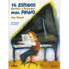 16 ESTUDOS ESCRITOS E GRAVADOS PARA PIANO