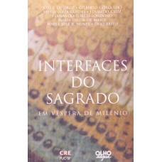 INTERFACES DO SAGRADO: EM VESPERA DE MILENIO - 1