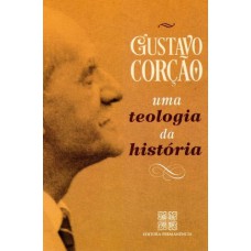 UMA TEOLOGIA DA HISTÓRIA