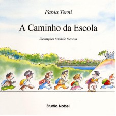 A CAMINHO DA ESCOLA