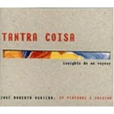 TANTRA COISA - INSIGHTS DE UM VOYEUR