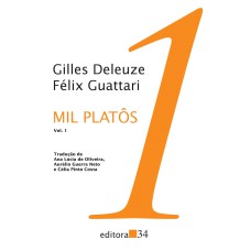 MIL PLATÔS - VOL. 1: CAPITALISMO E ESQUIZOFRENIA 2