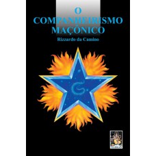 O COMPANHEIRISMO MAÇÔNICO