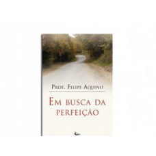 EM BUSCA DA PERFEICAO - 8