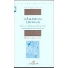 SALARIO DA LIBERDADE, O : PROFISSAO E MATERNIDADE, NEGOCIACOES PARA UMA IGU - 1