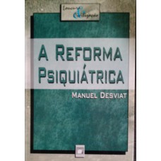 A REFORMA PSIQUIÁTRICA