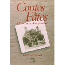 CONTOS DE FATOS - HISTÓRIAS DE MANGUINHOS