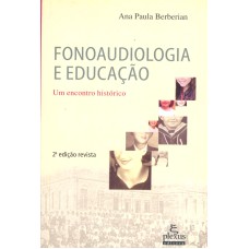 FONOAUDIOLOGIA E EDUCAÇÃO