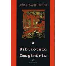 A BIBLIOTECA IMAGINÁRIA