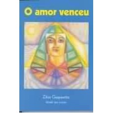 AMOR VENCEU, O