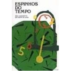 ESPINHOS DO TEMPO