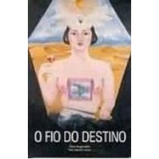 FIO DO DESTINO, O