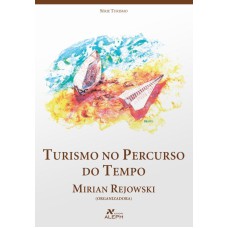 TURISMO NO PERCURSO DO TEMPO