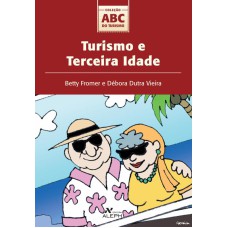 TURISMO E TERCEIRA IDADE