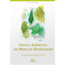 GESTÃO AMBIENTAL EM MEIOS DE HOSPEDAGEM