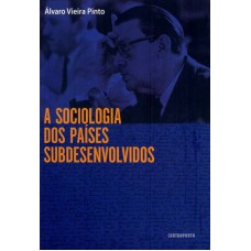 SOCIOLOGIA DOS PAÍSES SUBDESENVOLVIDOS