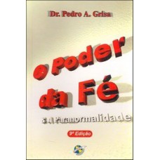 PODER DA FE & A PARANORMALIDADE - 3ª