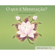 O que é Meditação?