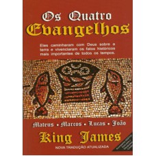 QUATRO EVANGELHOS, OS - KING JAMES