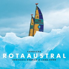 ROTA AUSTRAL: HOBIECATS DOBRAM O CABO HORN