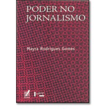 PODER NO JORNALISMO: DISCORRER, DISCIPLINAR, CONTROLAR - 1