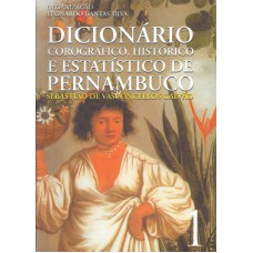 DICIONARIO COROGRAFICO HISTORICO E ESTATISTICO DE PERNAMBUCO 4 VOLS